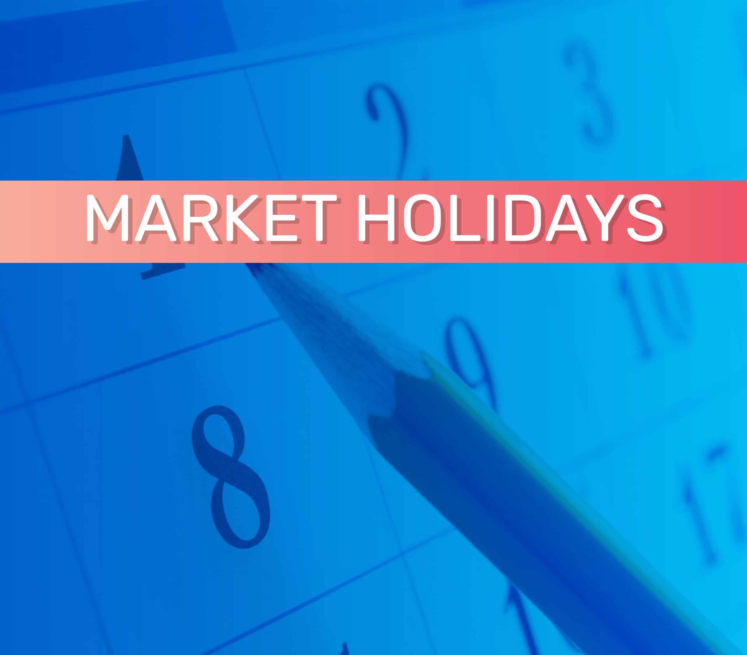 stock market holidays
